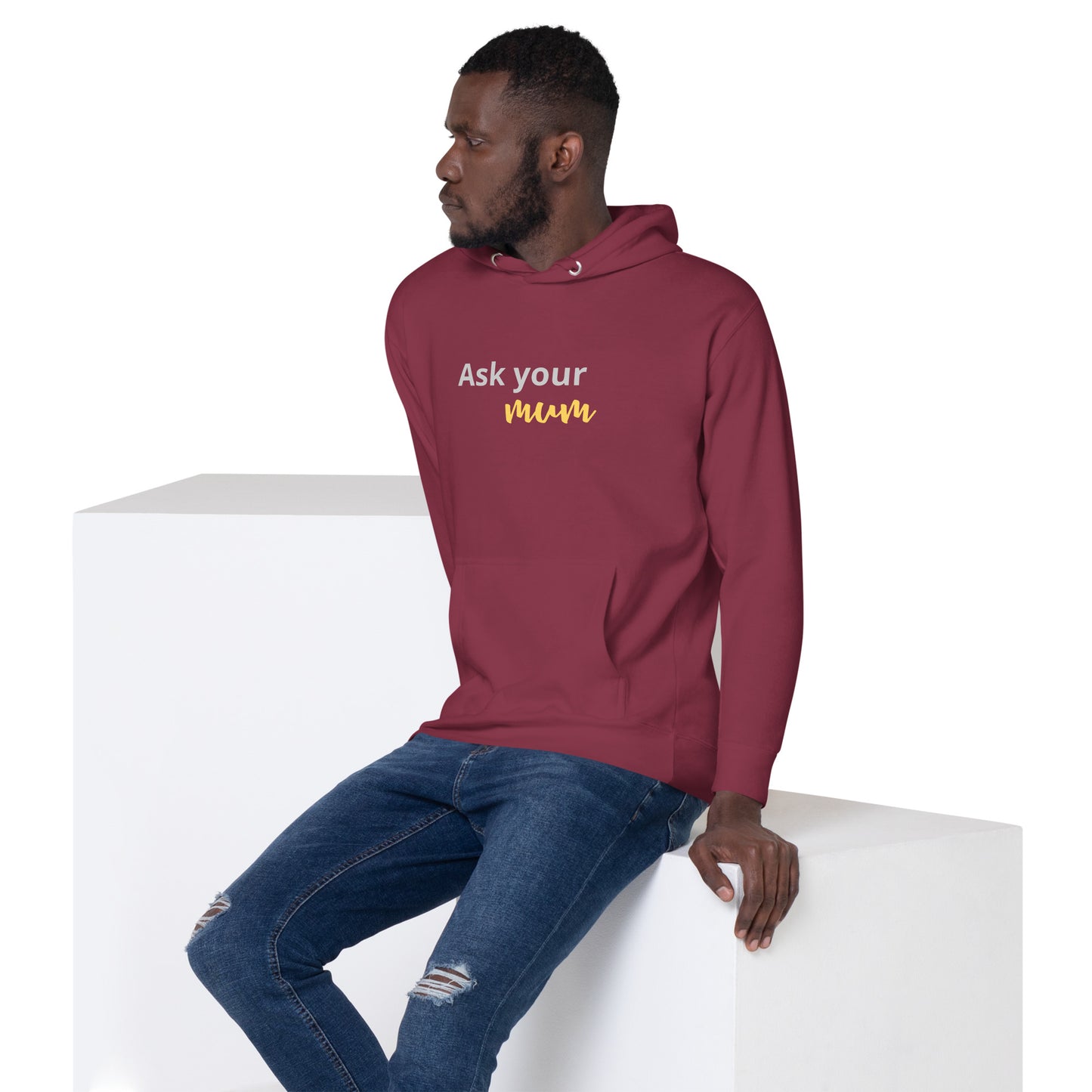 Unisex Hoodie Ask your MUM