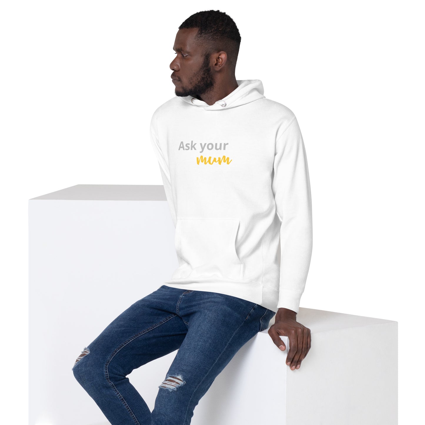 Unisex Hoodie Ask your MUM