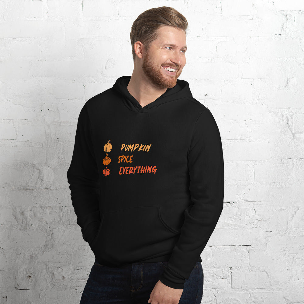 Unisex hoodie pumpkin spice everything