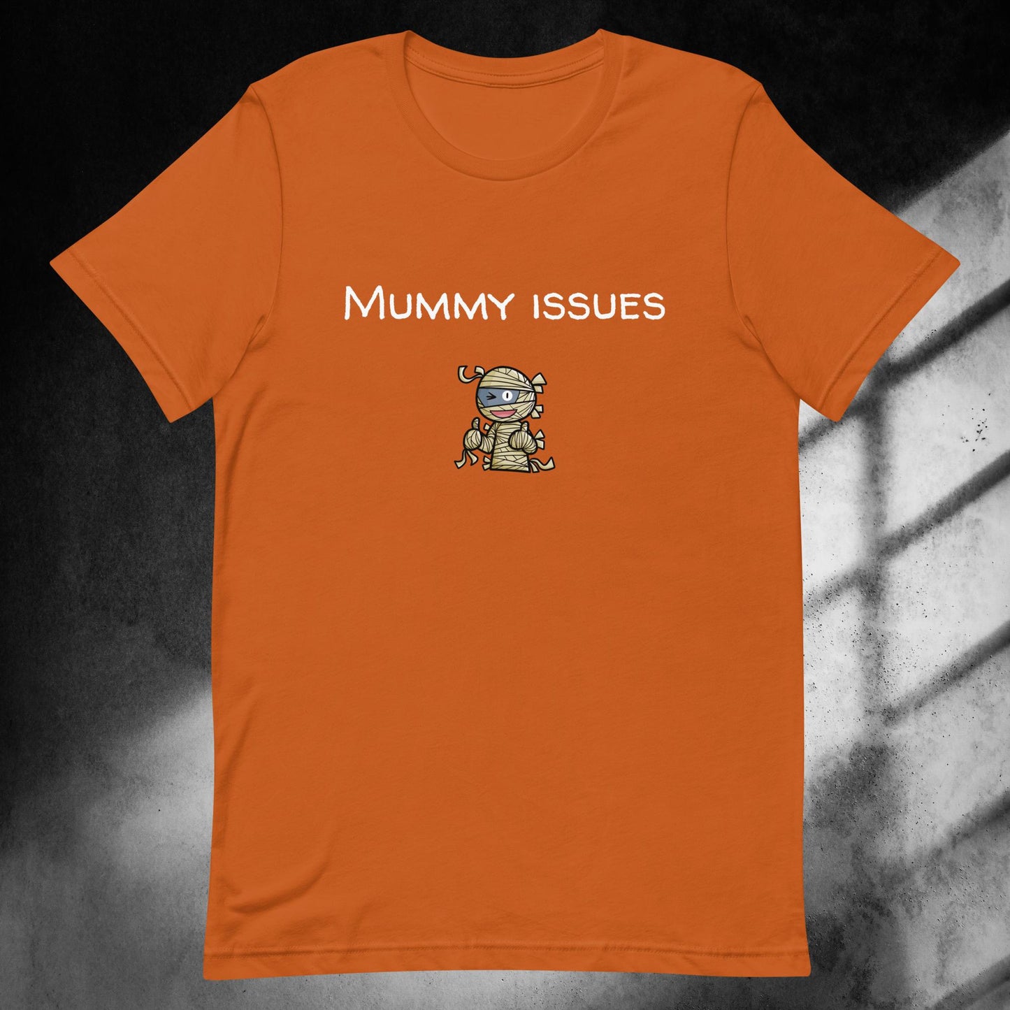 Unisex t-shirt Mummy issues