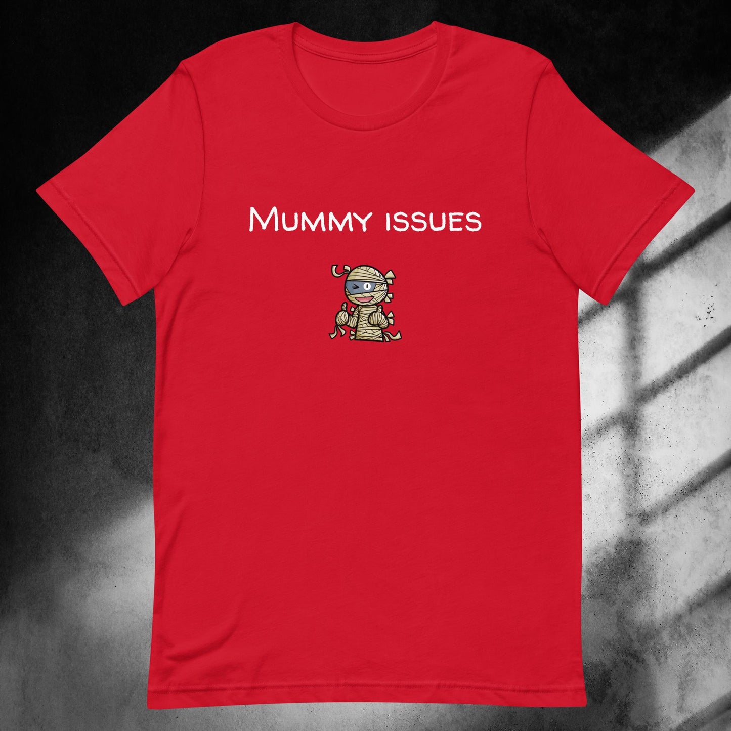 Unisex t-shirt Mummy issues