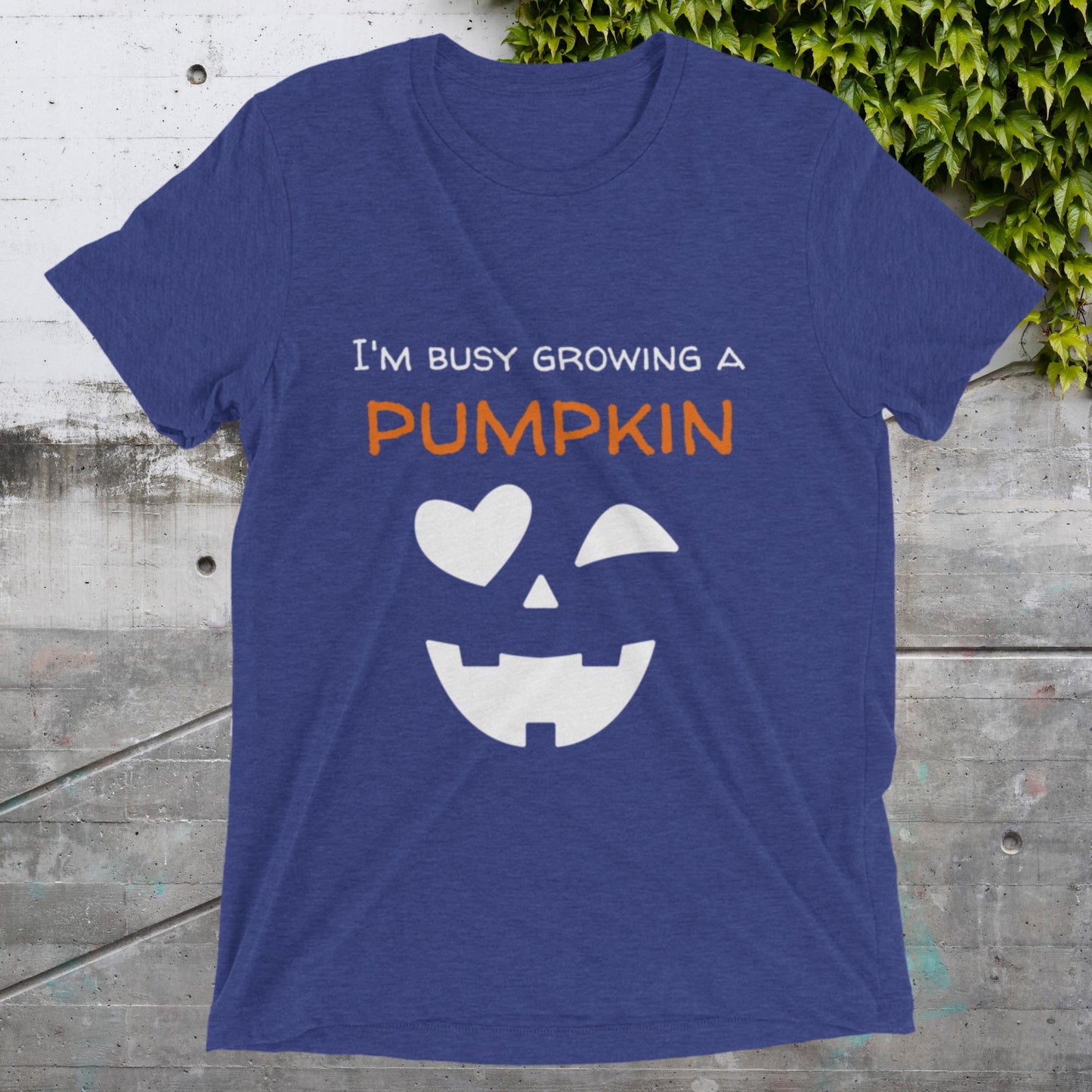 Short sleeve t-shirt busy growing a pumpkin