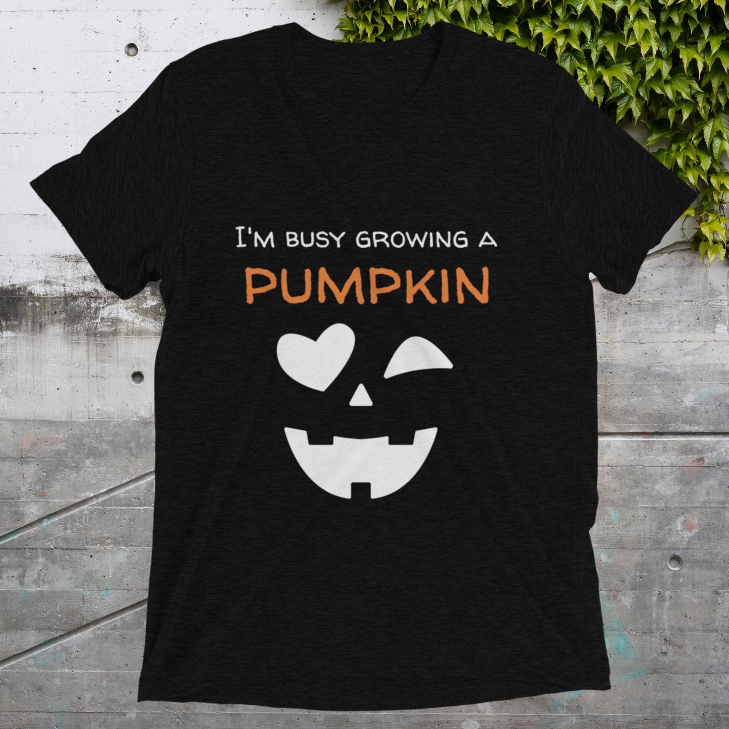 Short sleeve t-shirt busy growing a pumpkin