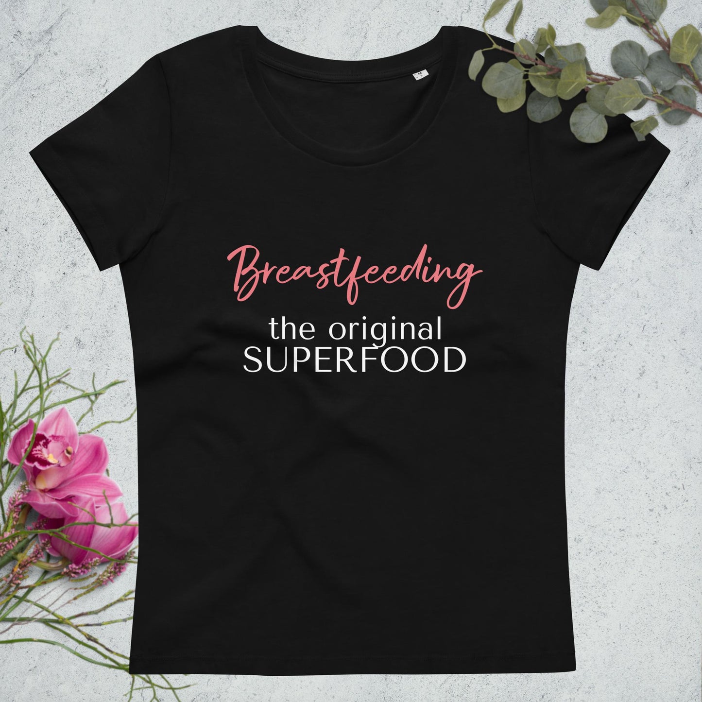 Women's fitted eco tee Breastfeeding Superfood